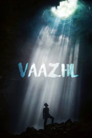 Vaazhl Movie Download