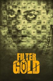 Filter Gold Movie Download